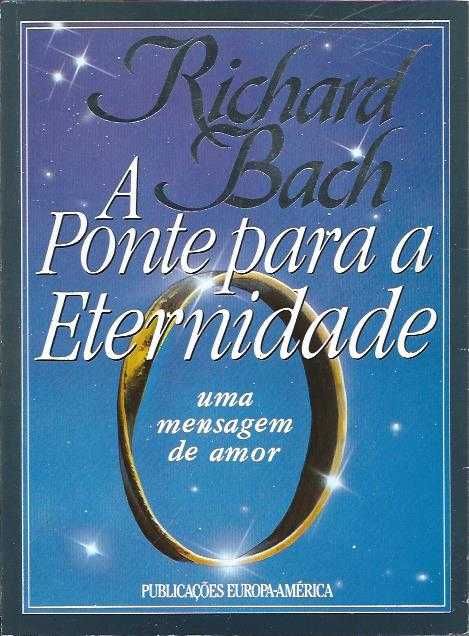 A ponte para a eternidade-Richard Bach-Europa-América