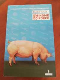 Livro " Em Nome do Porco"
