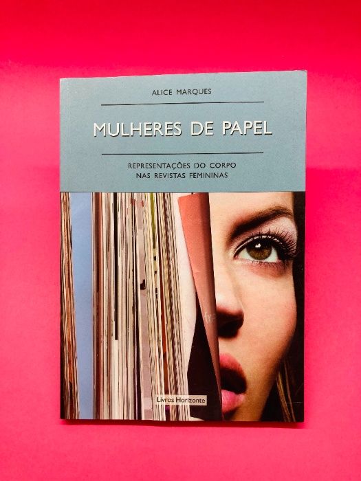 Mulheres de Papel - Alice Marques