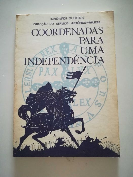 Coordenadas para uma independência. D. Afonso Henriques