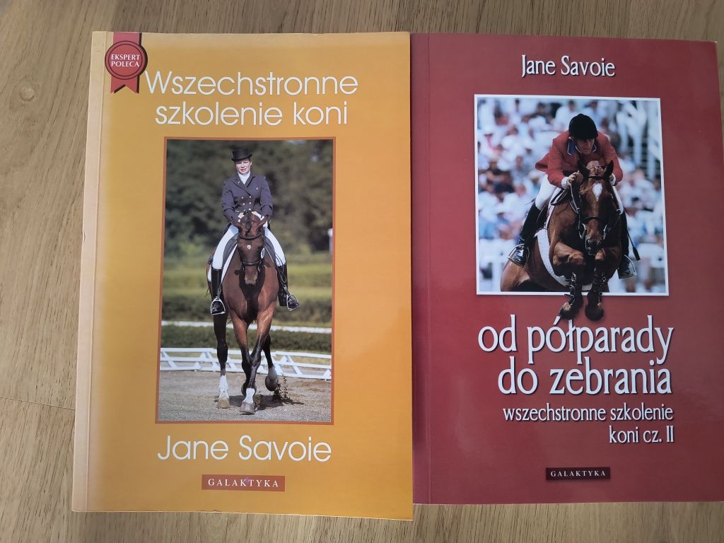 Wszechstronne szkolenie koni I i II Jane Savoie