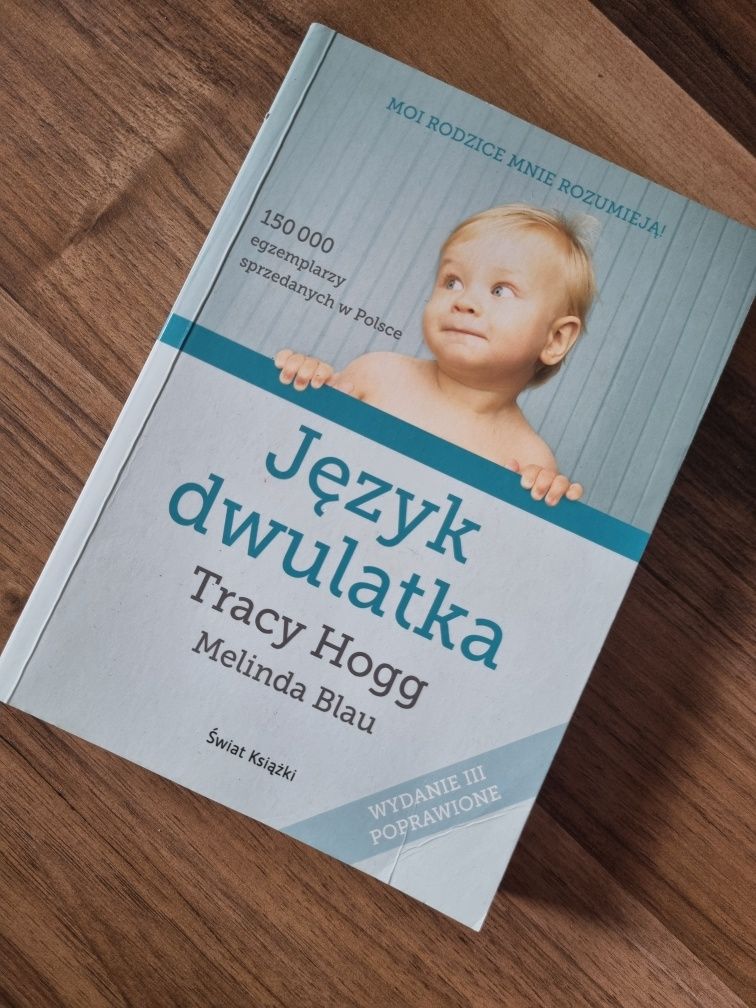 Język dwulatka Tracy Hogg Melinda Blau wydanie 3 książka dla rodziców