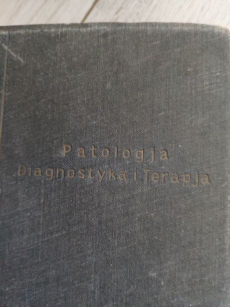 Antyk: Patologia Diagnostyka i Terapia 1935