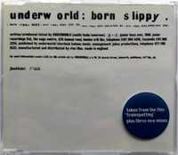 CDs Underw Orld  Born Slippy 1996r