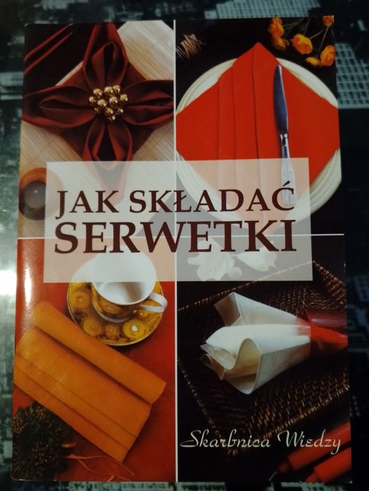 Jak składać serwetki Skarbnica Wiedzy