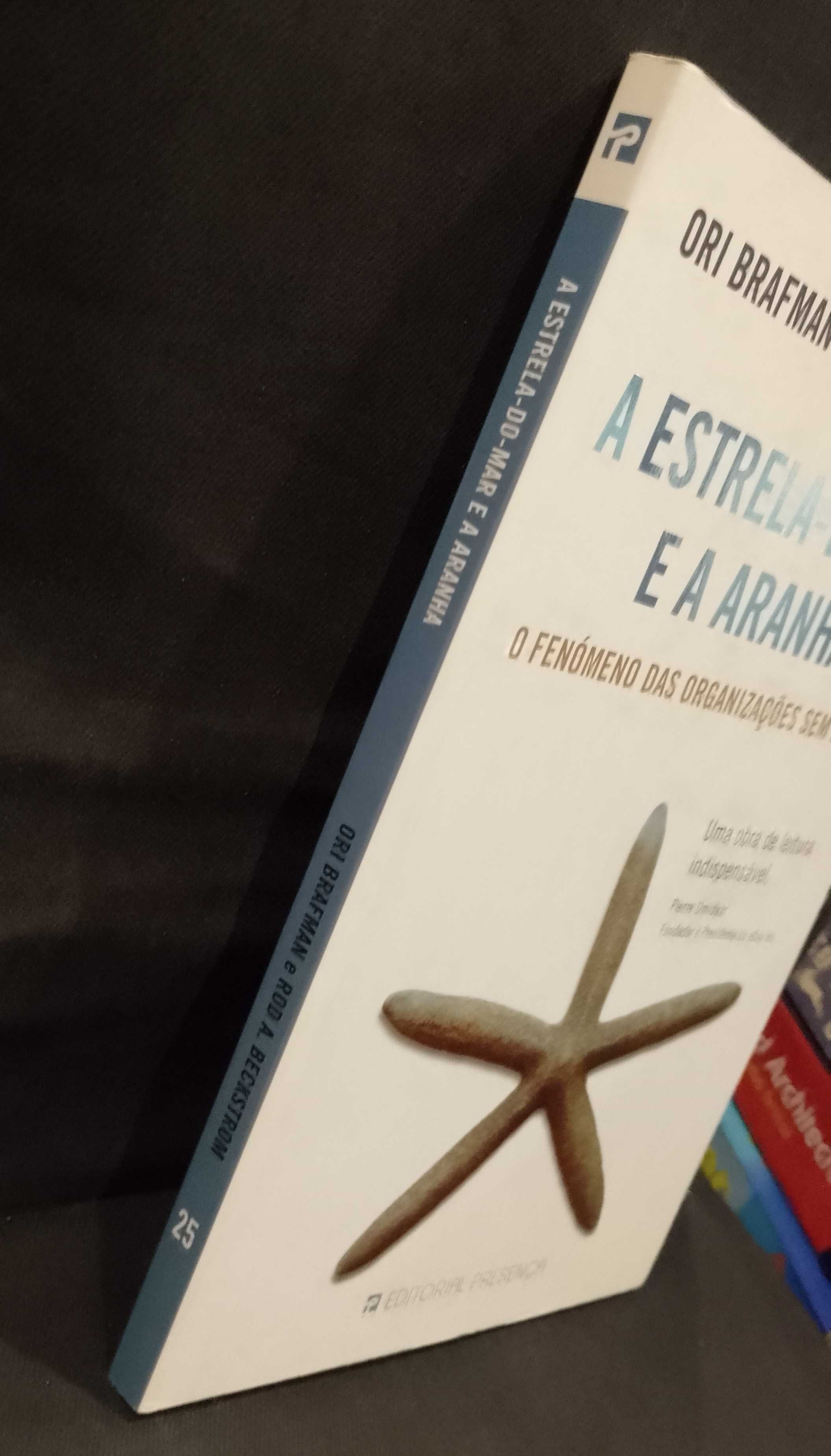 A Estrela-do-Mar e a Aranha: O Fenómeno das Organizações sem líder