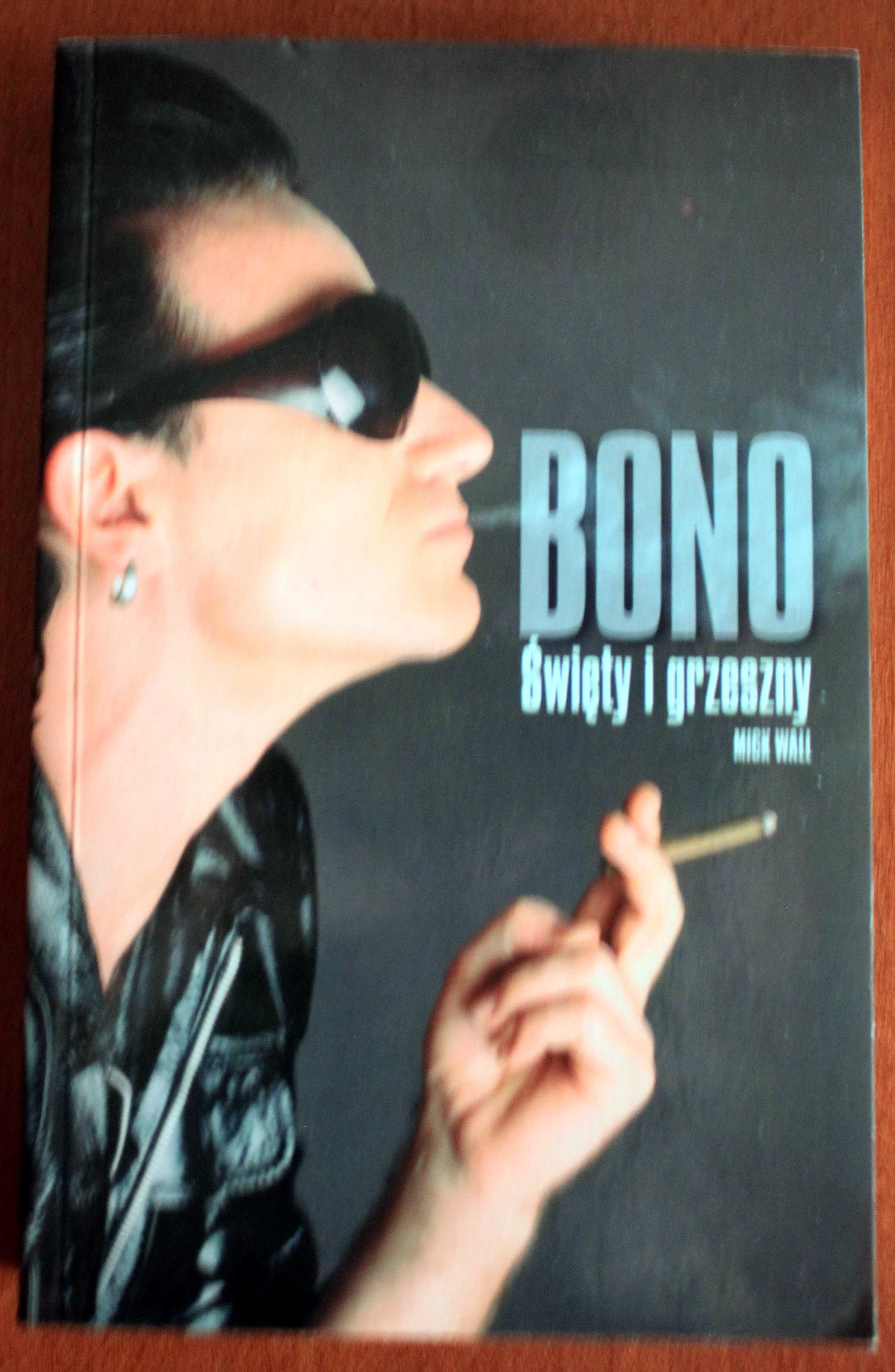 Mick Wall - U2 Bono. Święty i grzeszny	biografia
