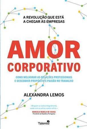 Livro Amor Corporativo de Alexandra Lemos [Portes Grátis]
