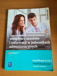 Organizowanie i monitorowanie przepływu zasobów Kwalifikacja A.32.2