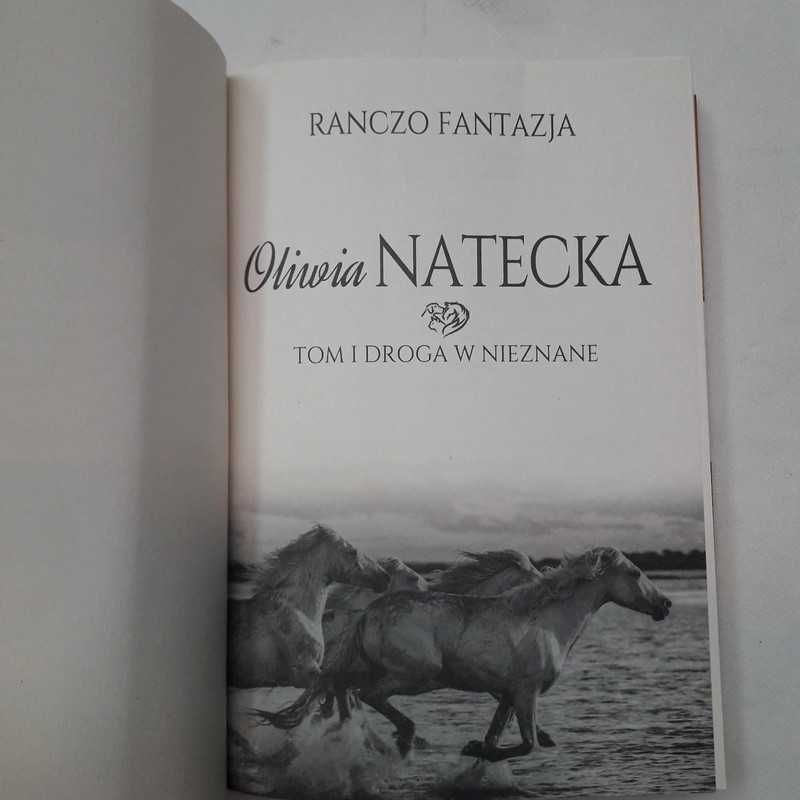 Ranczo Fantazja Tom 1 Droga w nieznane - Oliwia Natecka