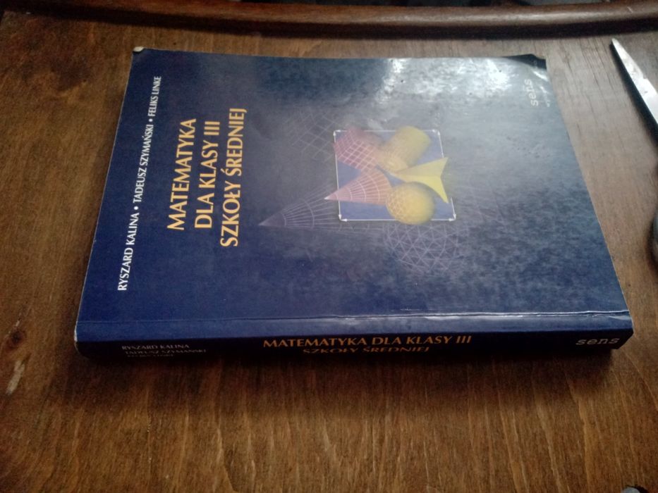 Ryszard Kalina Matematyka dla klasy III szkoły średniej