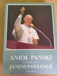 Papież JP 2 Anioł pański z papieżem Janem Pawłem 2 tom drugi