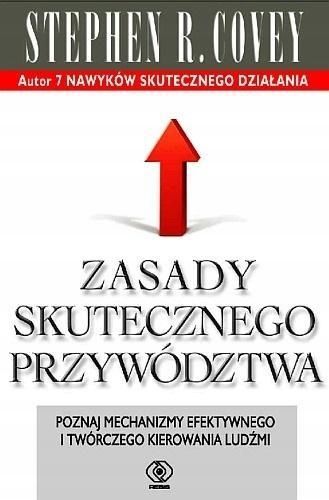 Zasady Skutecznego Przywództwa, Stephen R. Covey