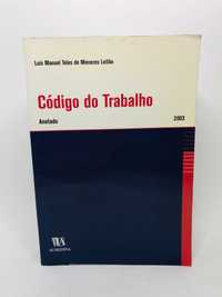 Código do Trabalho (Anotado) - Luis Manuel Leitão