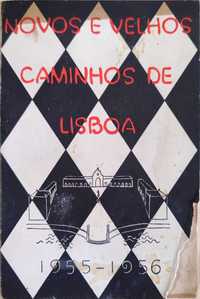 Novos e velhos caminhos e Lisboa 1955 a 1956