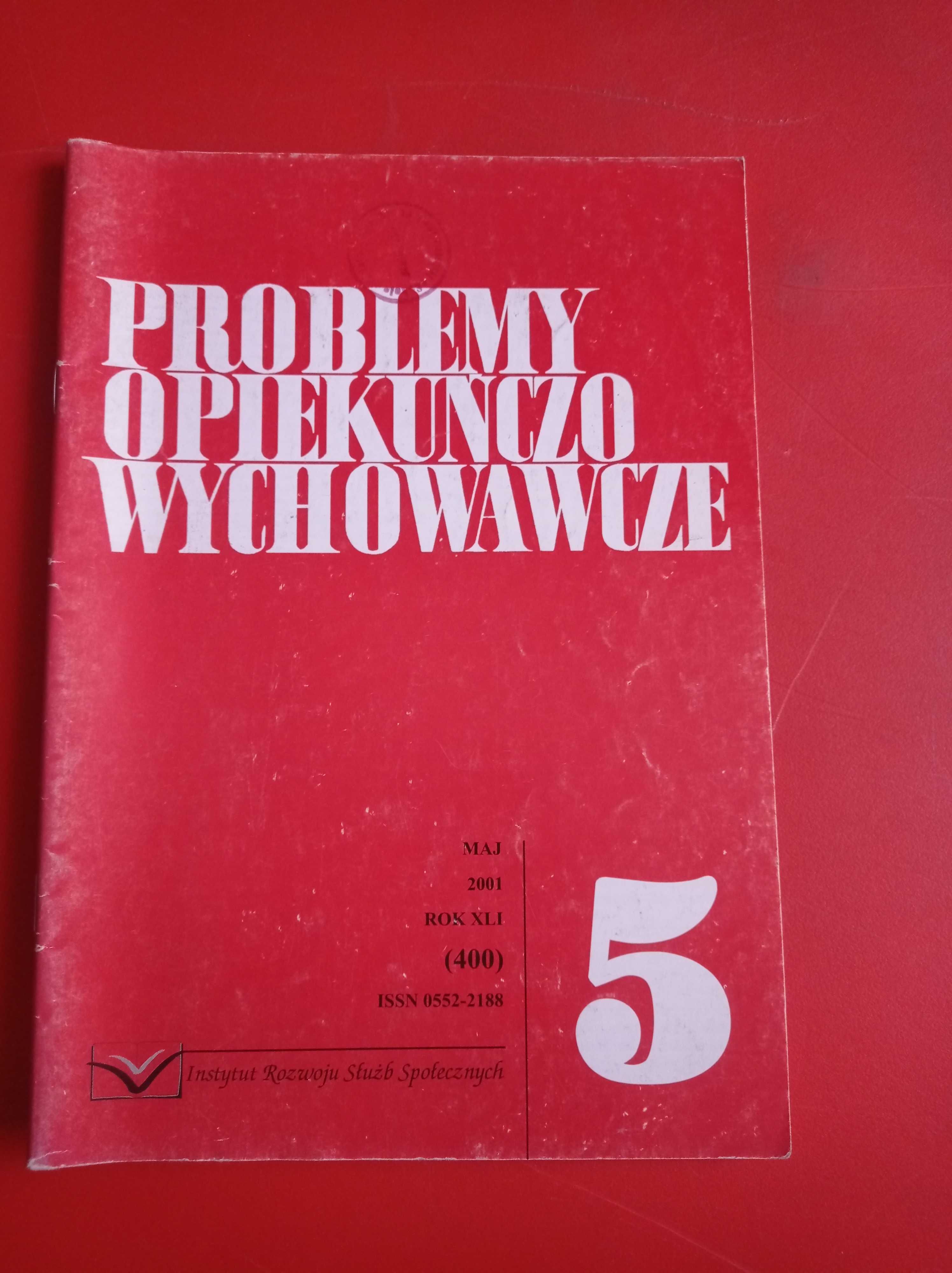 Problemy opiekuńczo-wychowawcze, nr 5/2001, maj 2001