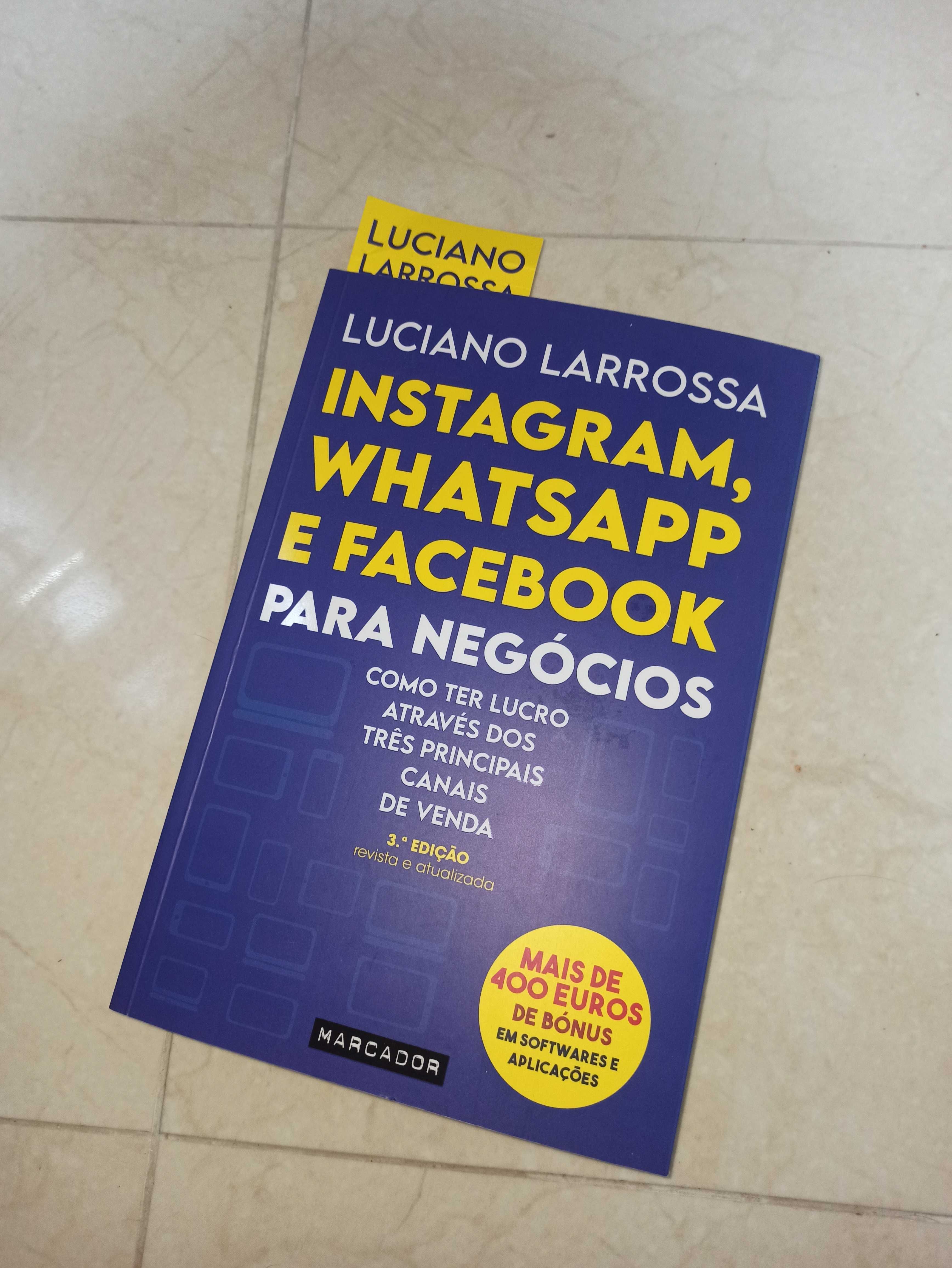 Livro Luciano Larossa "Instagram, WhatsApp e Facebook para Negócios"