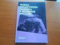 Problem podmiotowości człowieka w pedagogice specjalnej