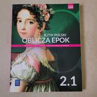 "Oblicza epok" podręcznik z języka polskiego 2.1 wydawnictwo WSiP