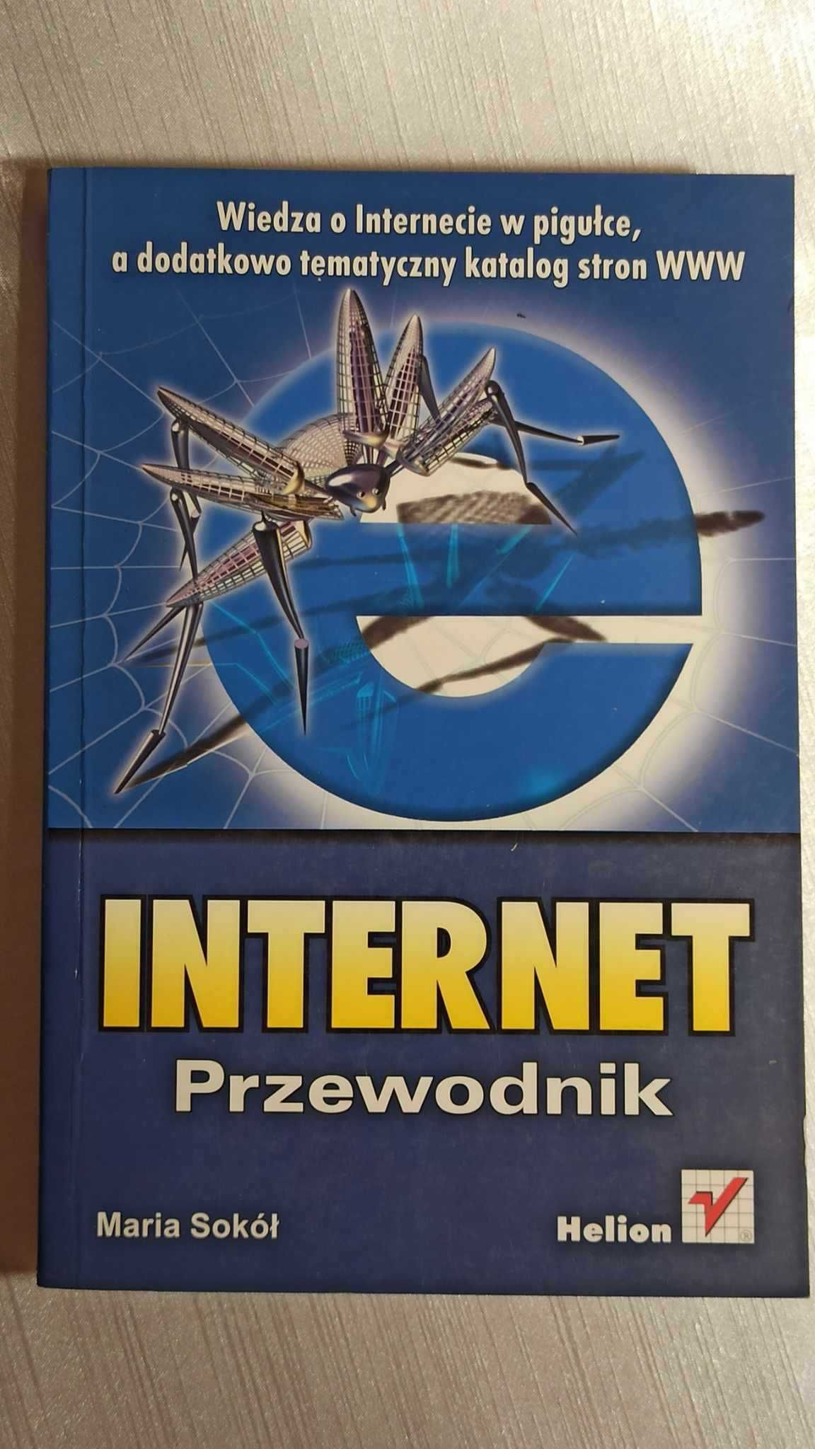 Internet. Przewodnik, M. Sokół, 2004