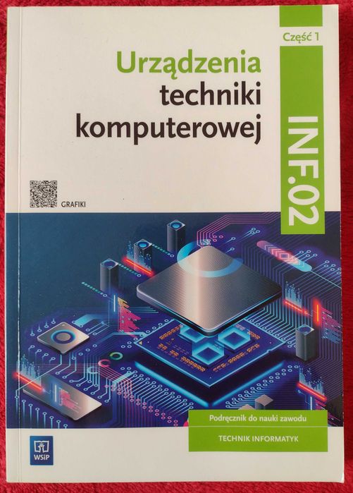 Urządzenia techniki komputerowej. INF.02. Podręcznik. Część 1