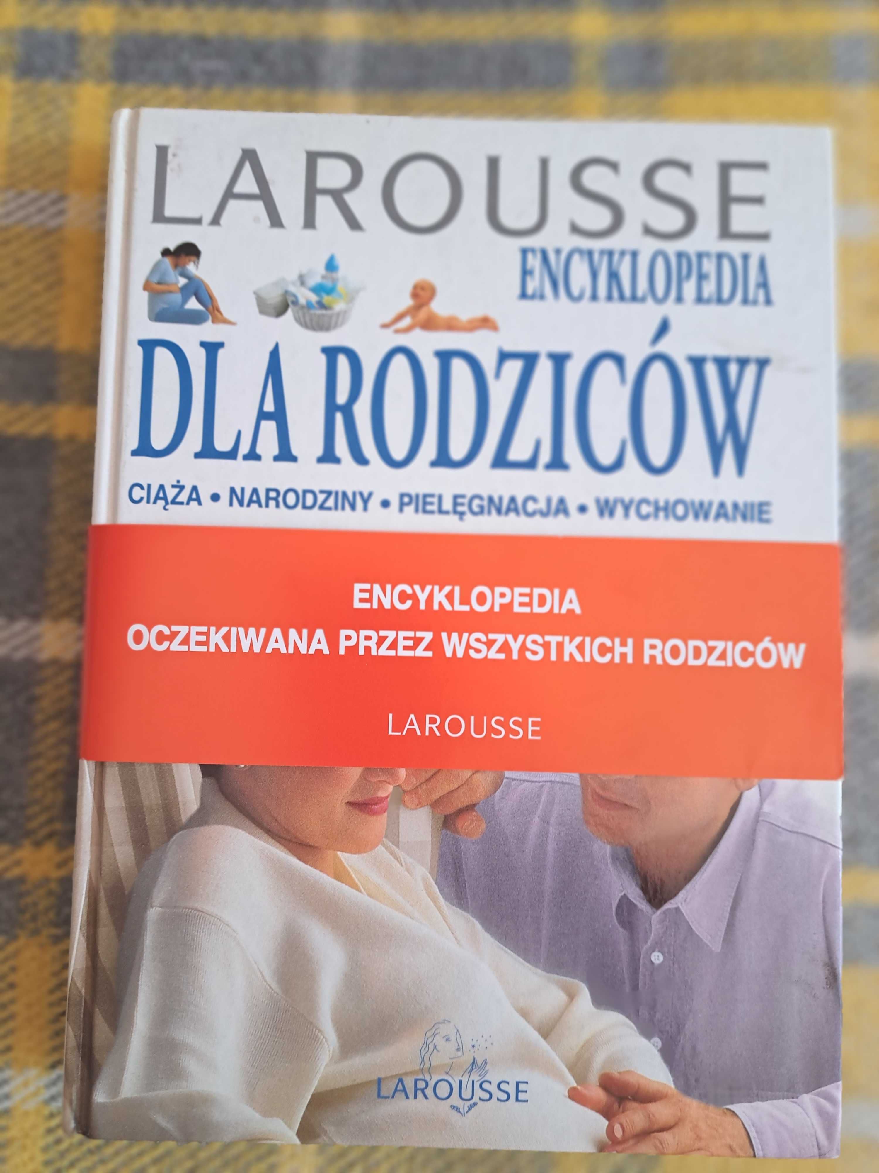 Encyklopedia dla rodziców Larousse ciąża narodziny