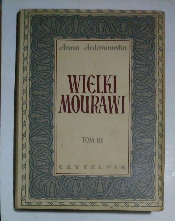 Antonowska Anna Wielki Mourawi Tom III Y9 G226