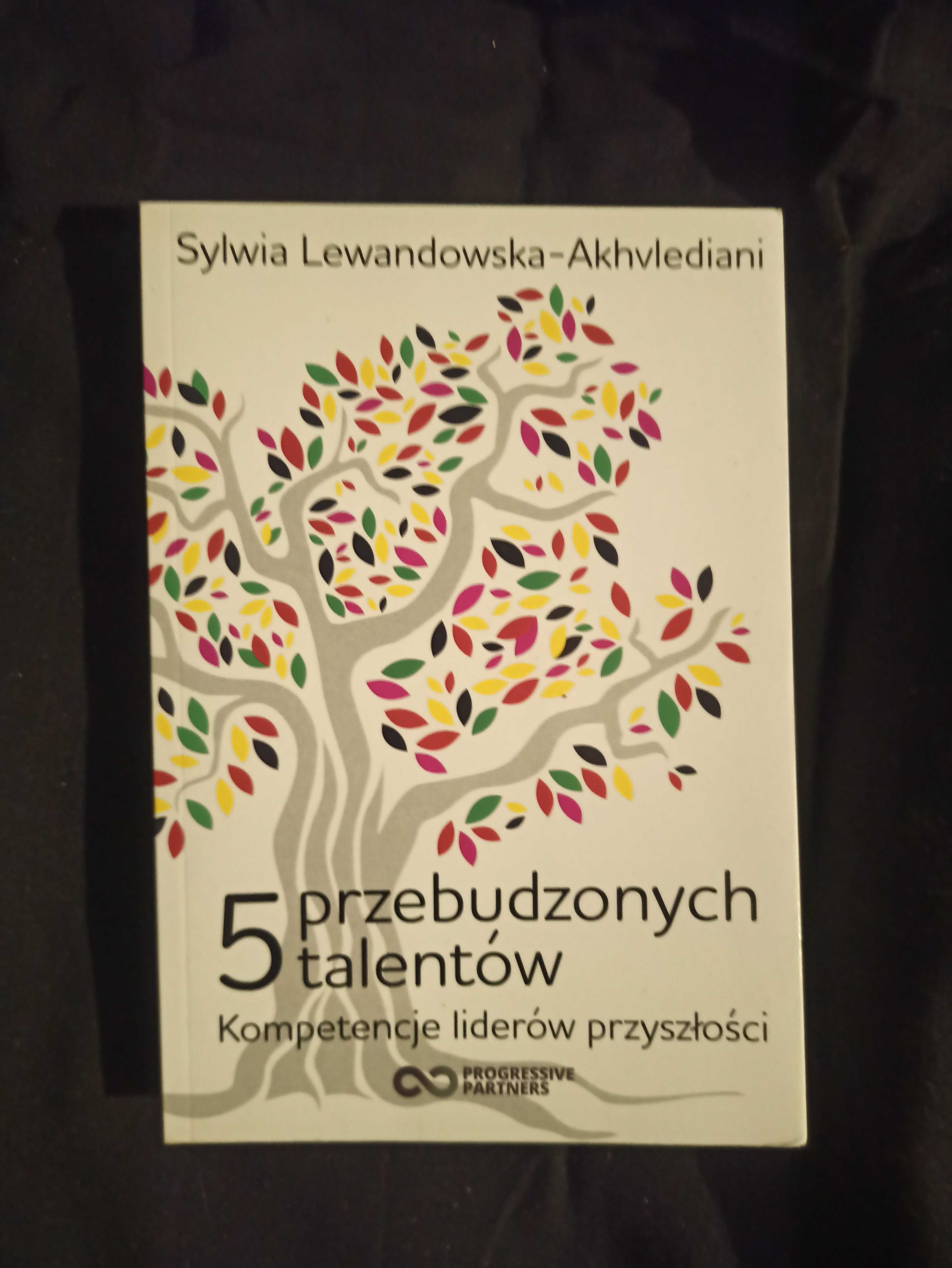 5 przebudzonych talentów. Kompetencje liderów przyszłości