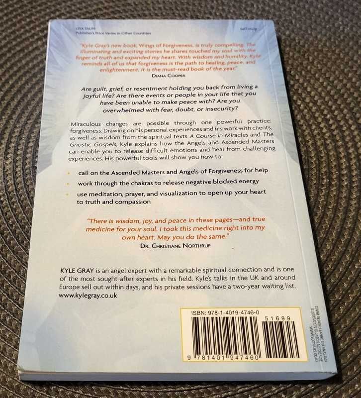 Wings of Forgiveness: Working with the Angels to Release- Kyle Gray