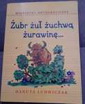 Wierszyki ortograficzne Żubr żuł żuchwą żurawinę