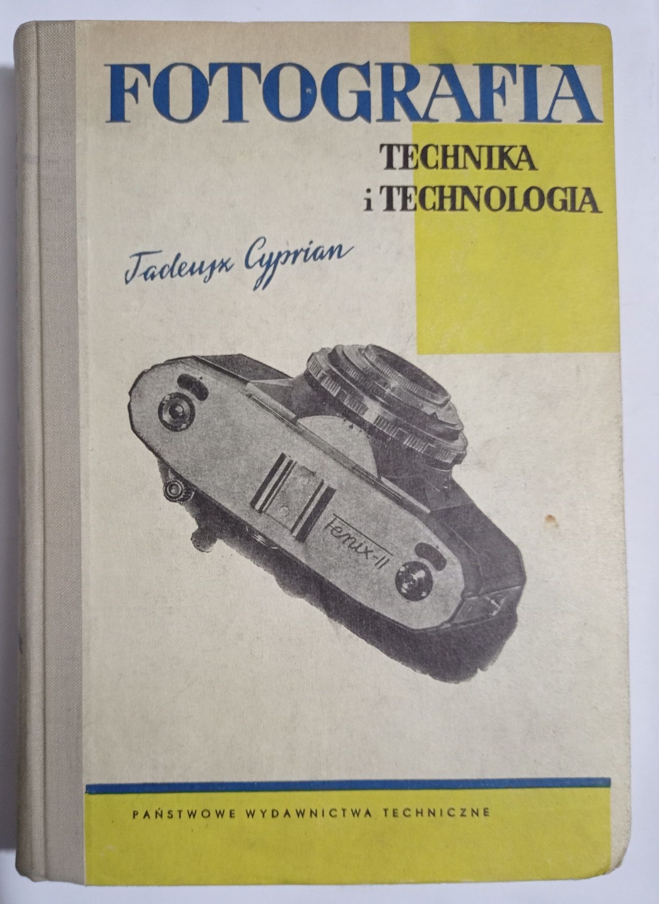 Fotografia technika i technologia Tadeusz cyprian