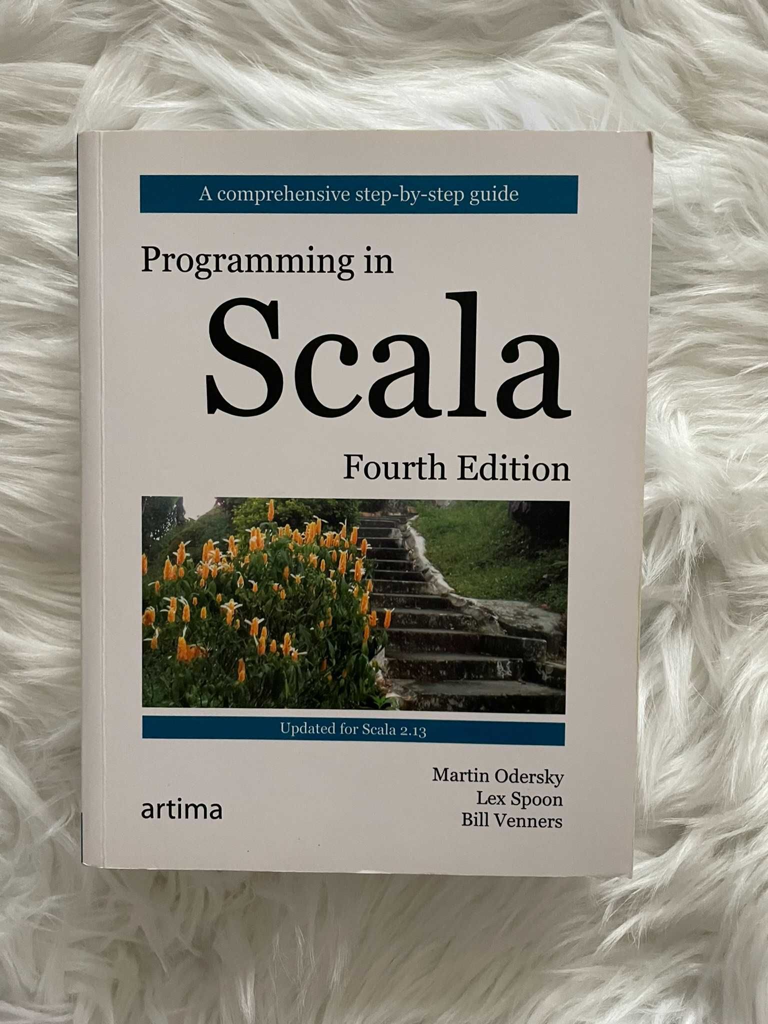 Programming in Scala Fourth Edition - Odersky, Spoon, Venners