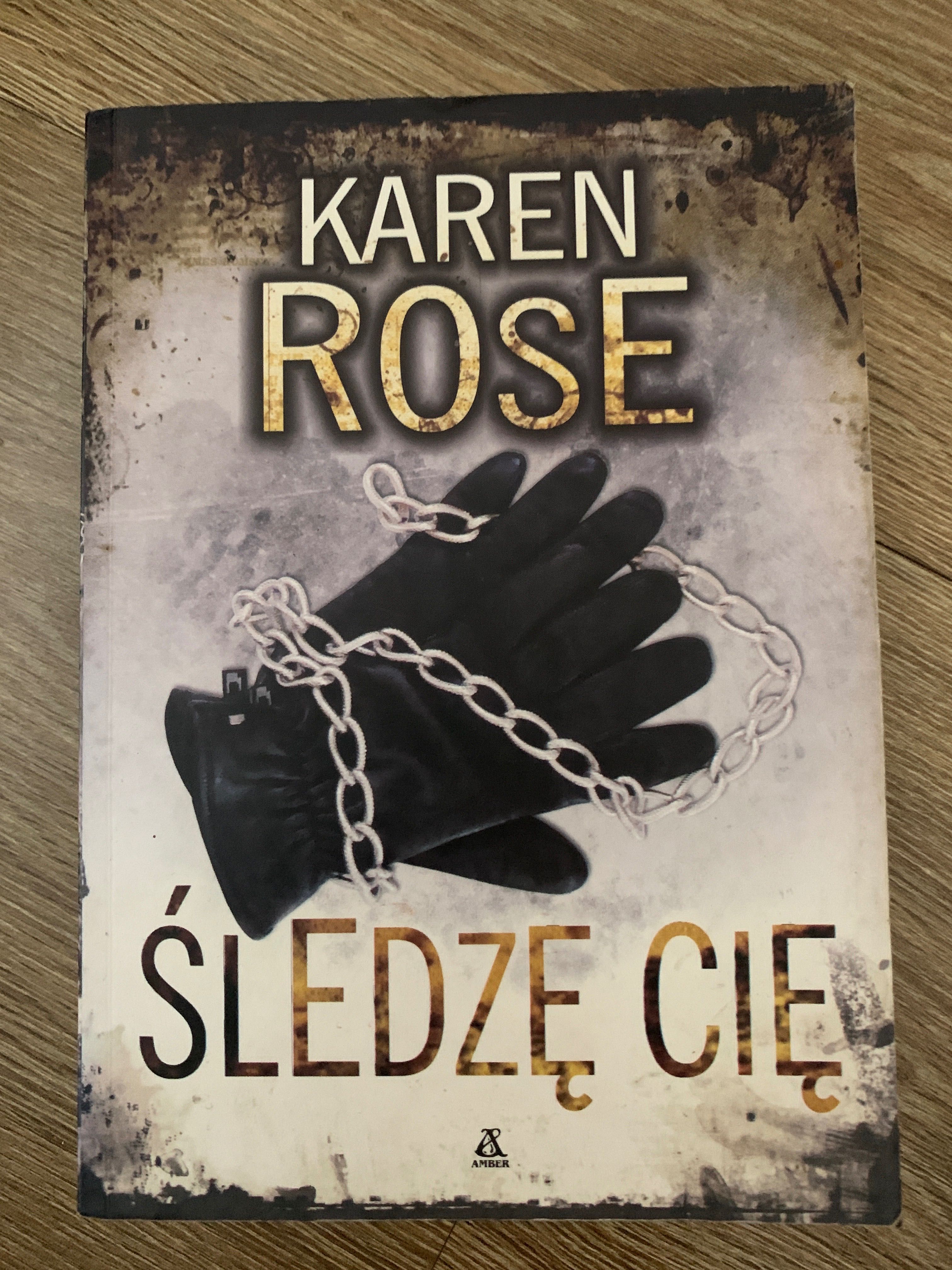 Książka "Śledzę Cię" Karen Rose