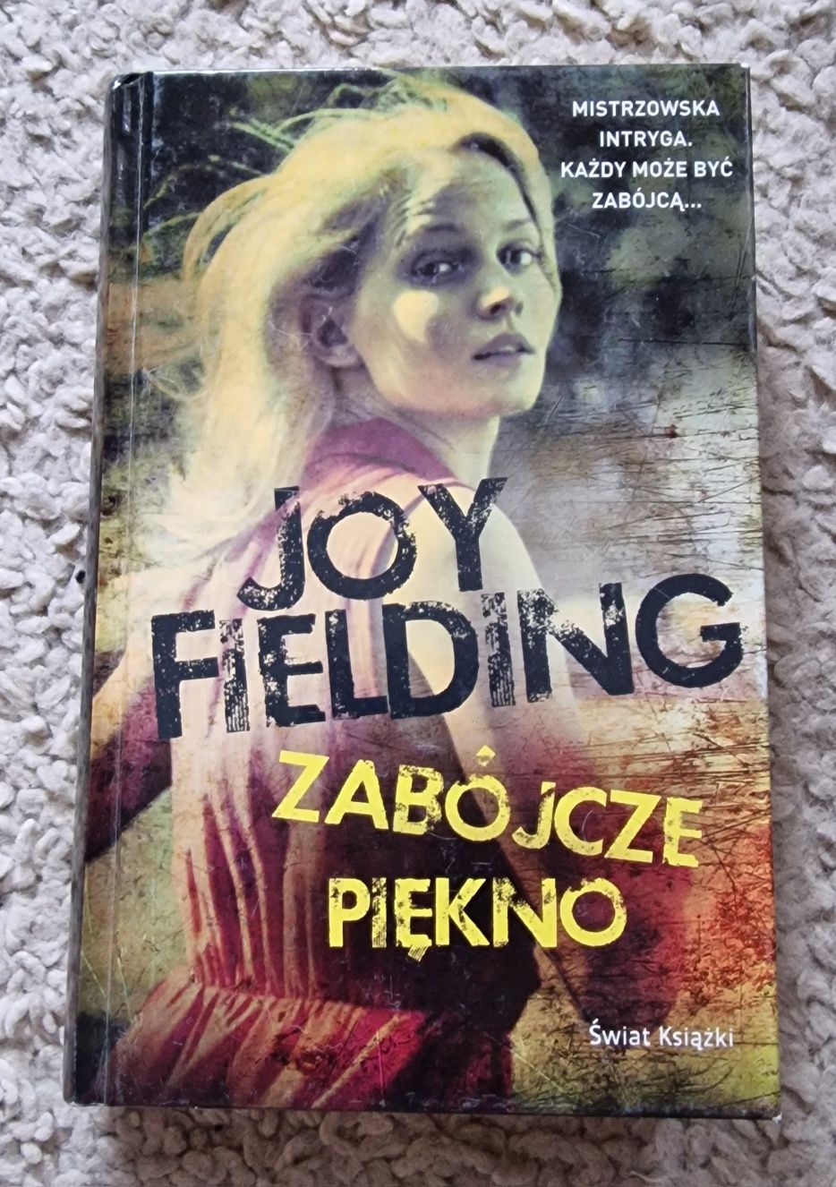 Joy Fielding Zabójcze piękno