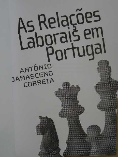 As Relações Laborais em Portugal de António Damasceno Correia