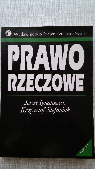 Prawo Rzeczowe, Ignatowicz i Stefaniuk, Stan Idealny ! TANIO !!!