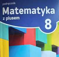 Podręcznik Matematyka z plusem 8 NOWY