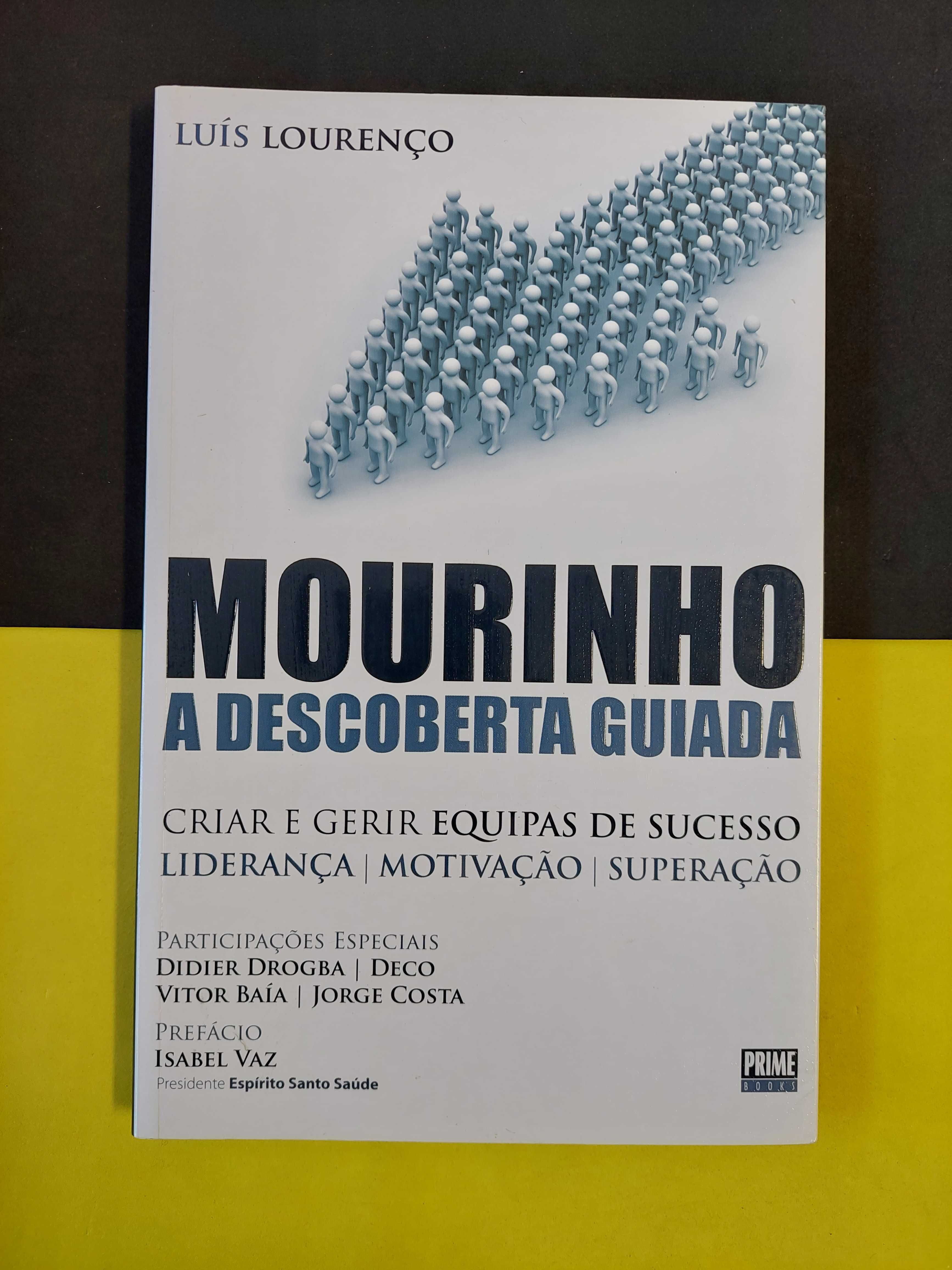 Luís Lourenço - Mourinho a descoberta guiada