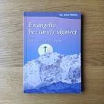 Ewangelia bez taryfy ulgowej - ks. Artur Ważny