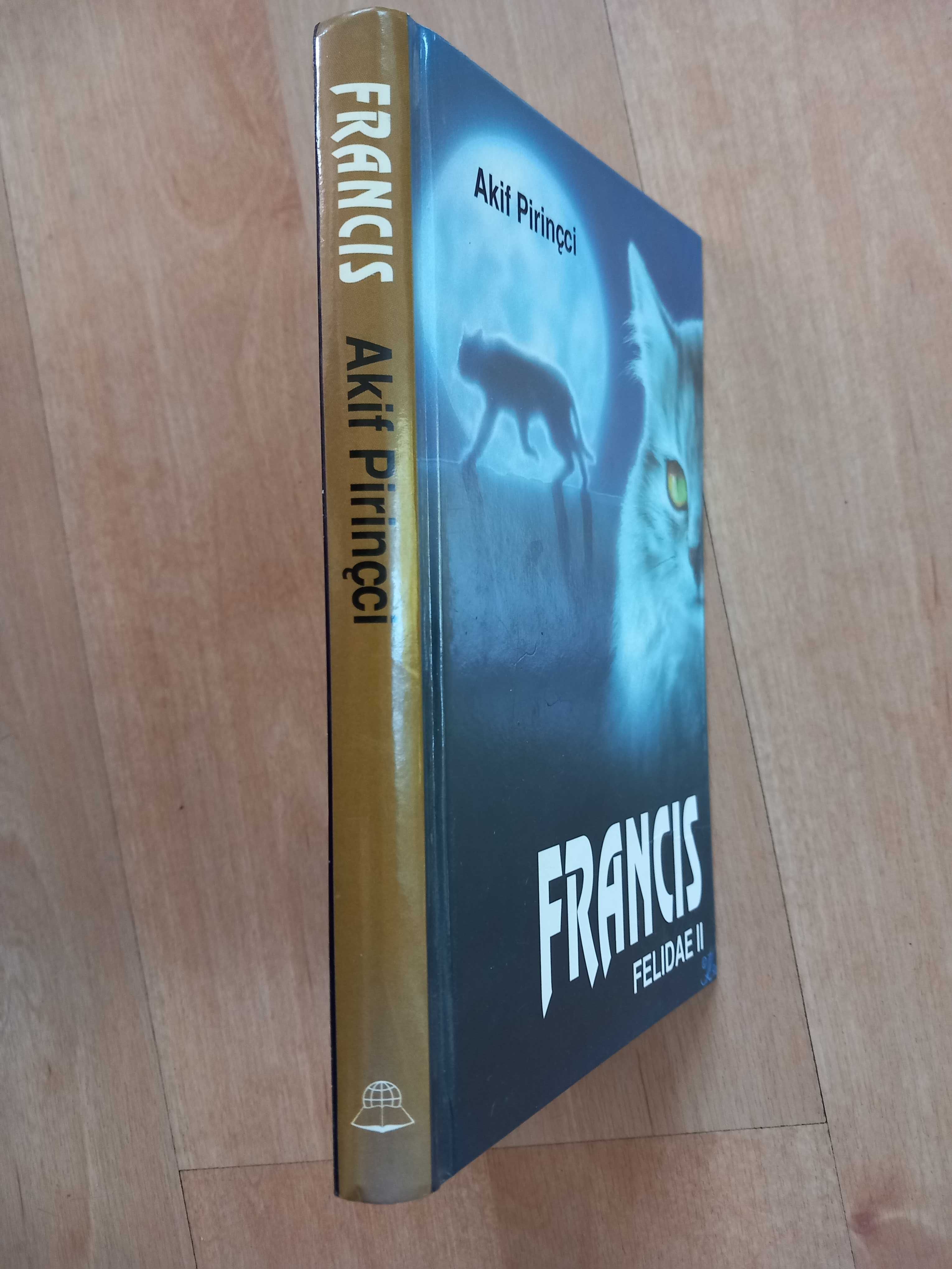 Francis Felidae II Akif Pirincci