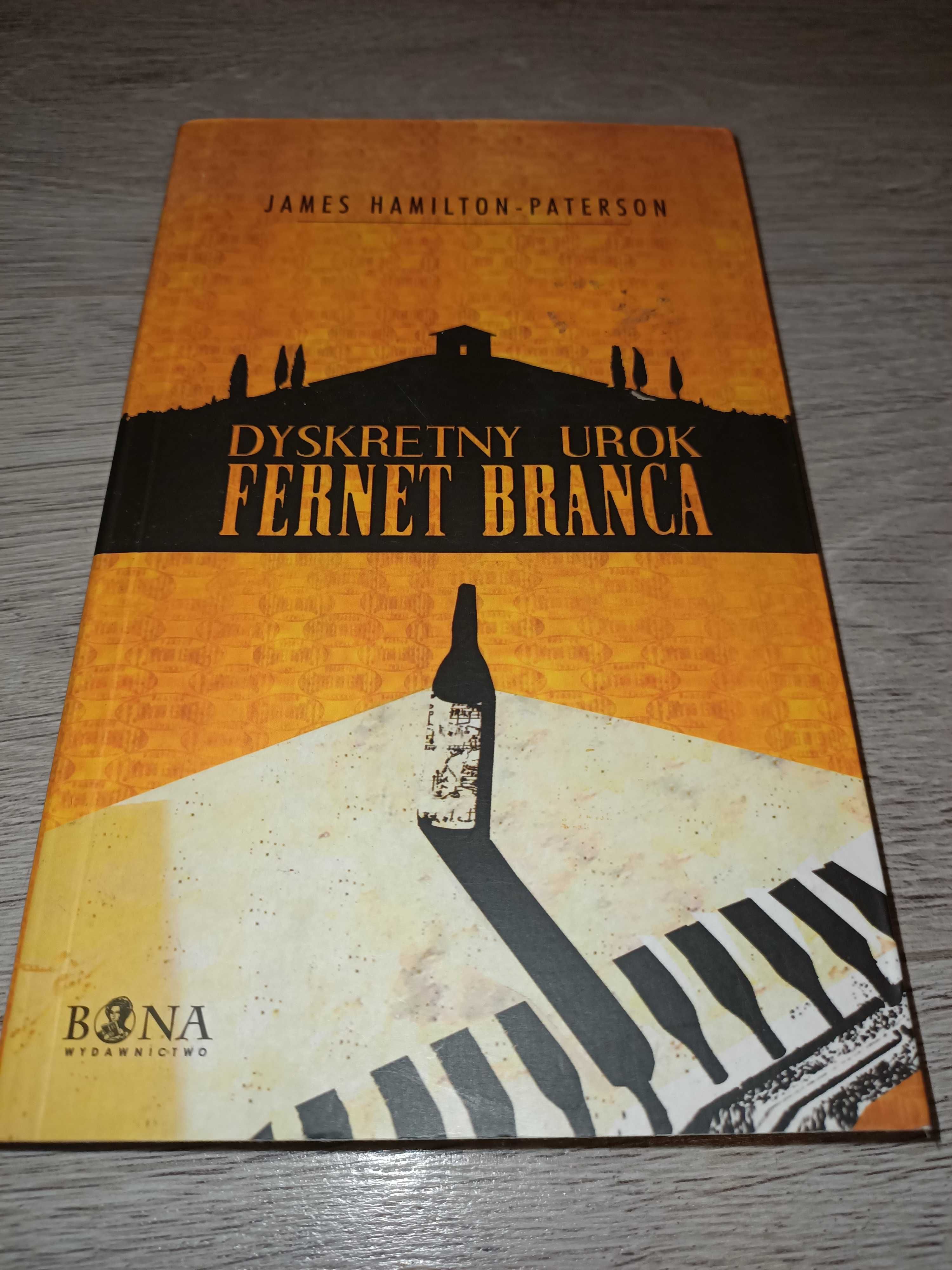 Dyskretny urok Fernet Branca James Hamilton-Paterson