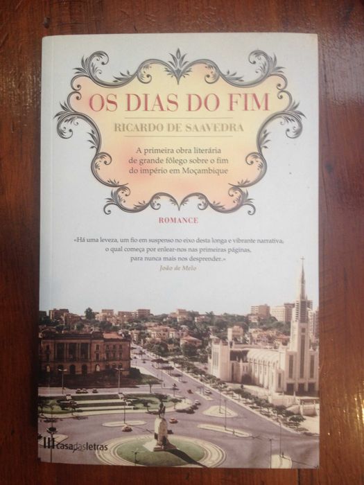 Ricardo de Saavedra - Os dias do fim