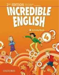 Incredible English 2E 4 AB OXFORD - Mary Slattery, Michaela Morgan, S