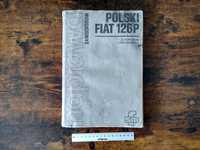 Naprawa samochodów Polski Fiat 126p (Z. Klimecki, J. Zembowicz, 1984)