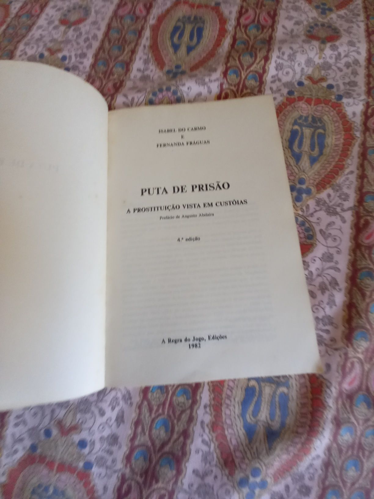 Puta de Prisão livro de Isabel do Carmo e Fernanda Fráguas