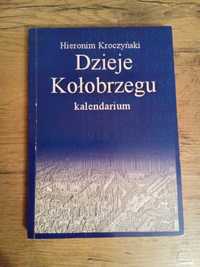 Dzieje Kołobrzegu kalendarium Hieronim Kroczyński KG