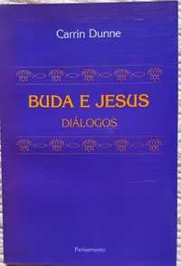 Livro - Buda e Jesus Diálogos de Carrin Dunne