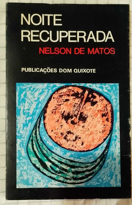 Noite recuperada, Nelson de Matos