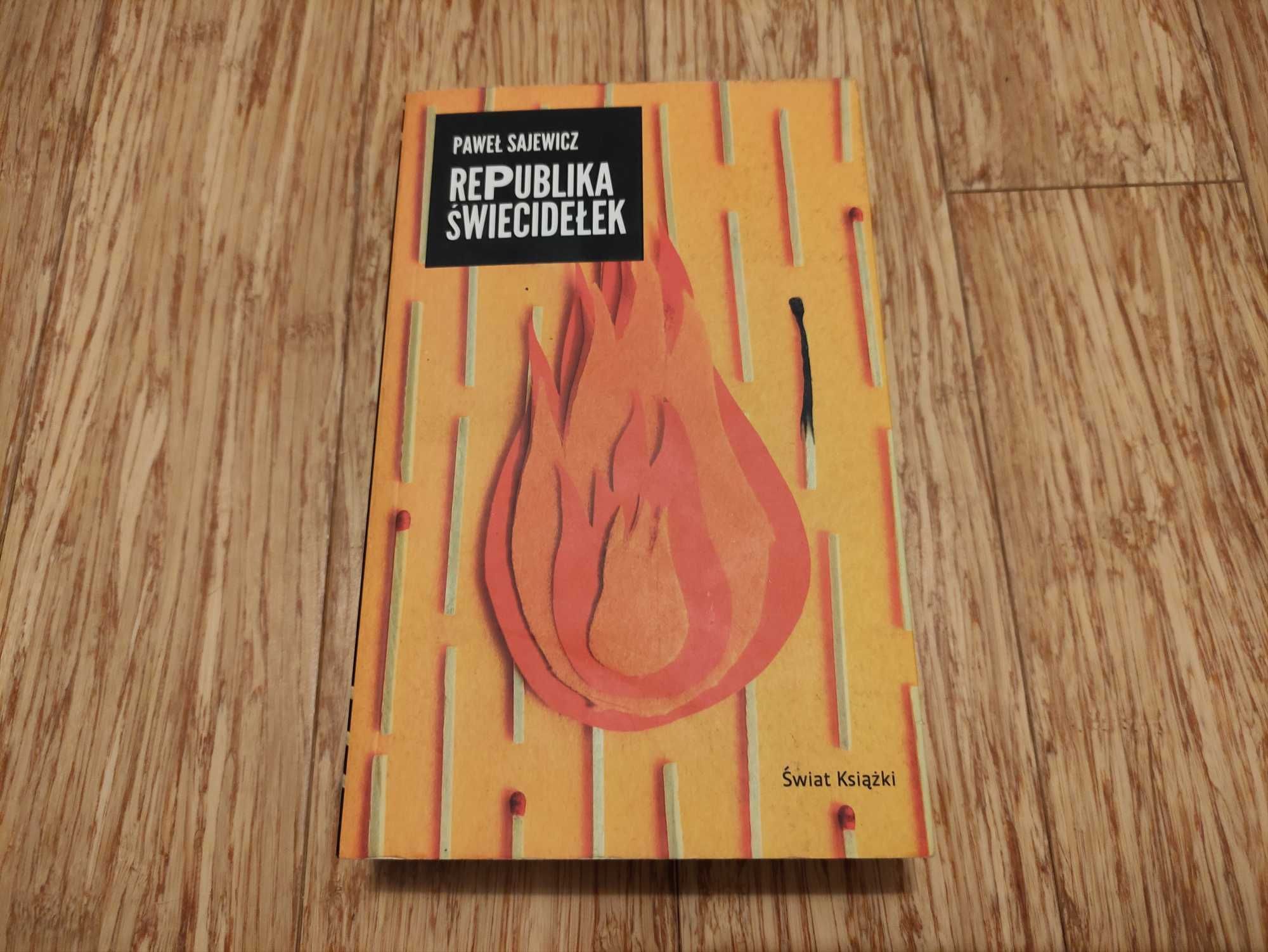 Republika świecidełek - Paweł Sajewicz - (rok wyd. 2017)