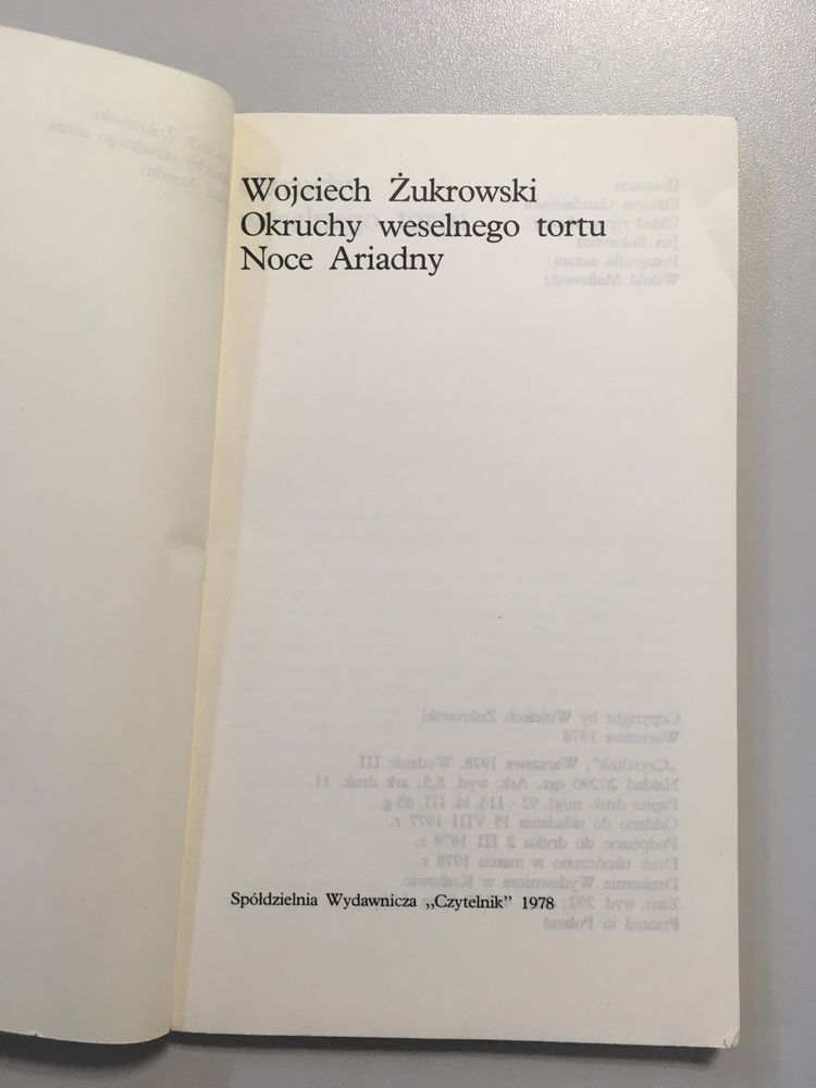Wojciech Żukrowski: „Okruchy weselnego tortu. Noce Ariadny”